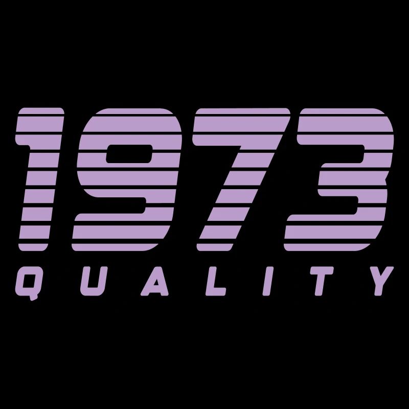 1973 quality | Farbe änderbar