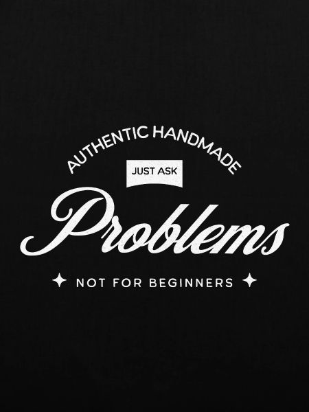 Handmade Problems – Just Ask!