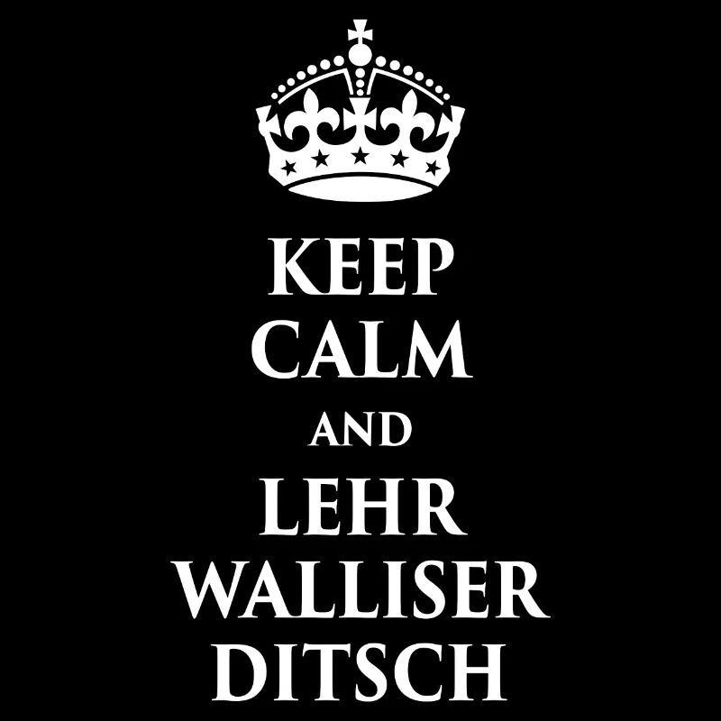 KEEP CALM AND LEHR WALLISERDITSCH