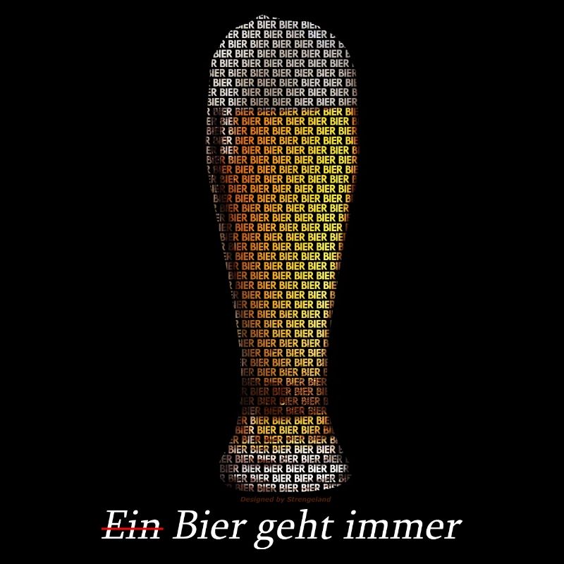 Bier geht immer