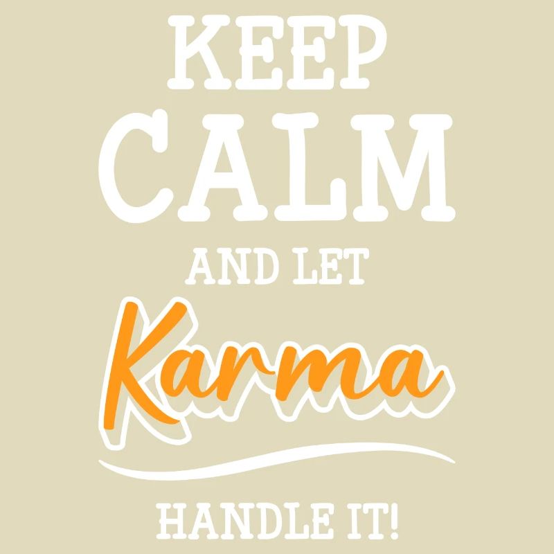 Karma attitude