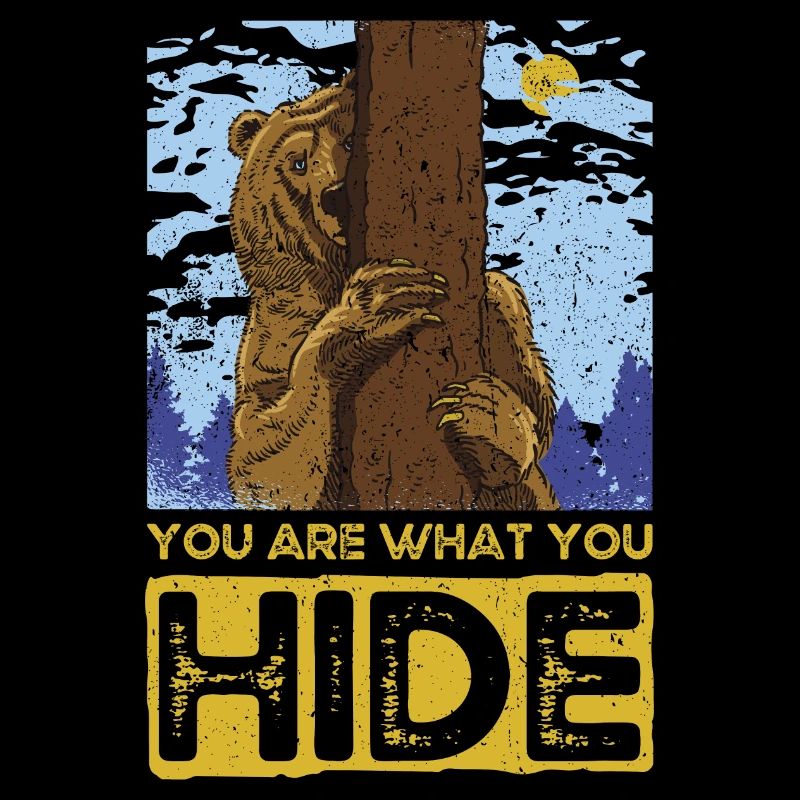 Vous êtes ce que vous cachez. Cadeau forêt Bear Design