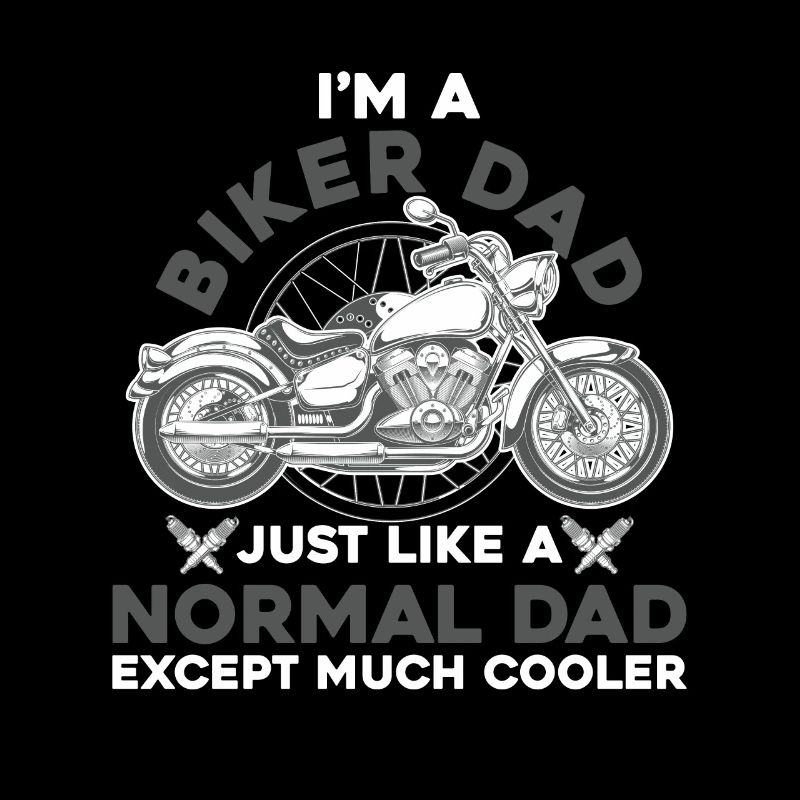 Ich bin ein Biker Dad Motorradfahrer