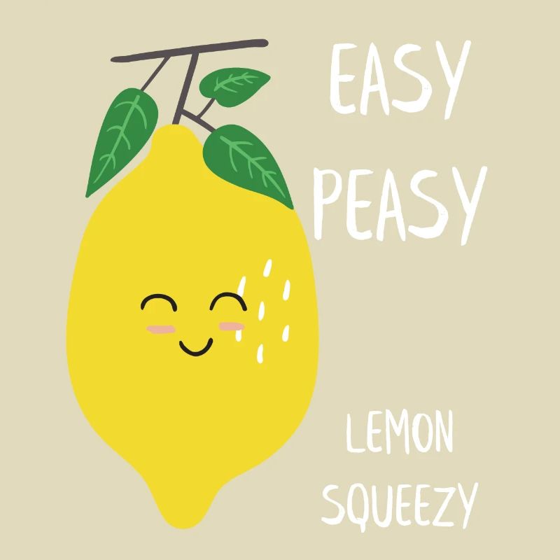 Süßes Easy Peasy Lemon Squeezy Design