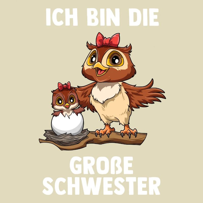 Eule Große Schwester - Ich bin Die große Schwester