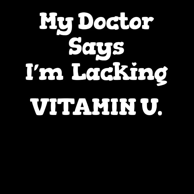 Mon médecin dit que je manque de vitamine U.
