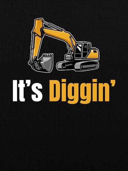 It's Diggin Time: Baggerfahrer, Baggerfahrer,