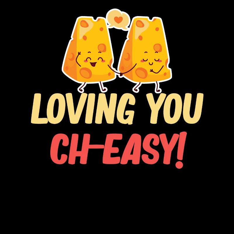 Loving You Ist Ch-easy Cheese Cheddar Mozzarella