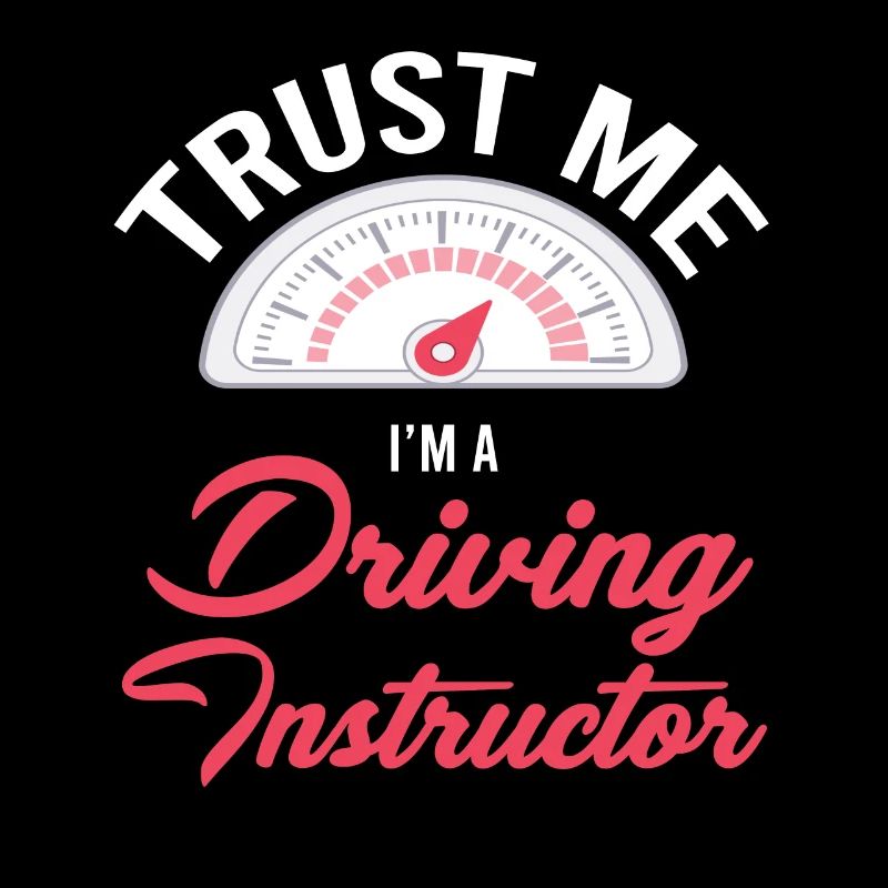 Trust me, I'm a driving instructor