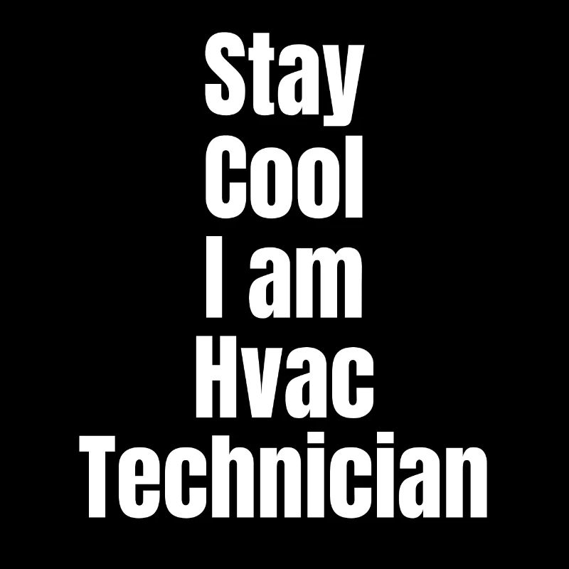 Bleib Cool, Ich Bin Hlk-techniker,