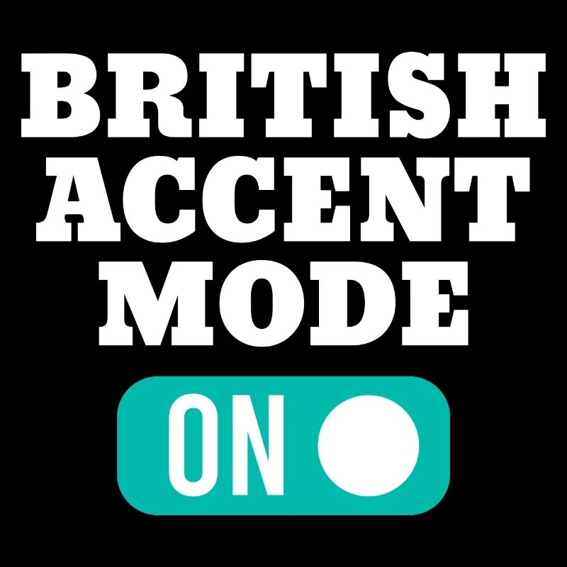 British accent mode for native English
