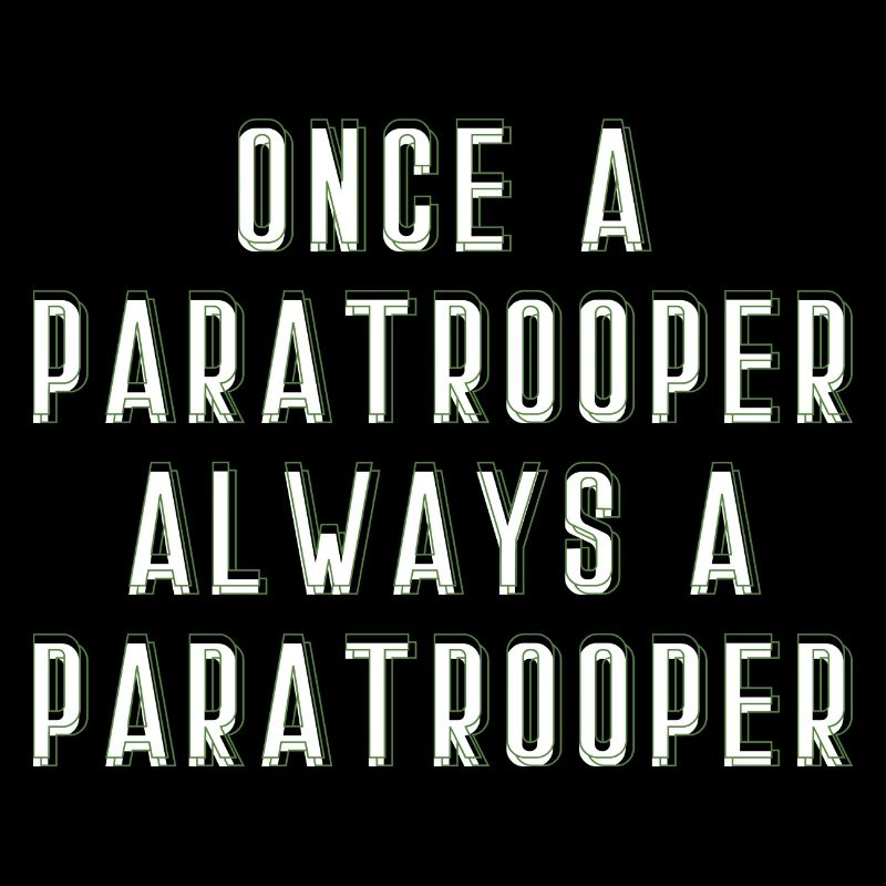 Once A Paratrooper Always a Paratrooper M