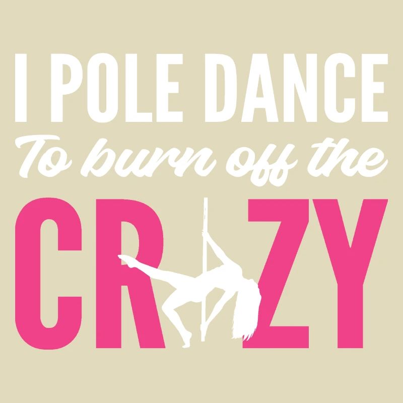 Burn Crazy Stripper Gift