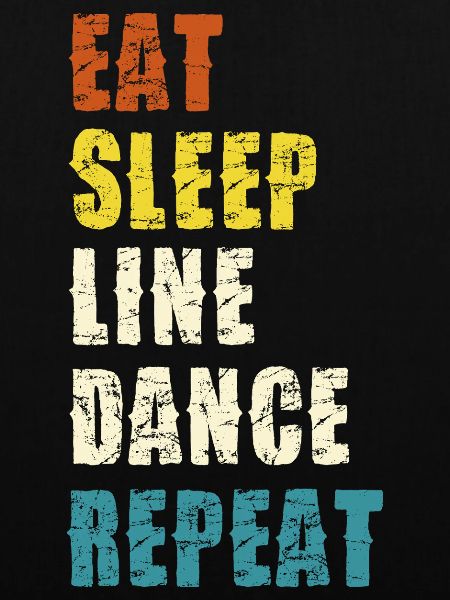 Line Dance Lebensstil Slogan