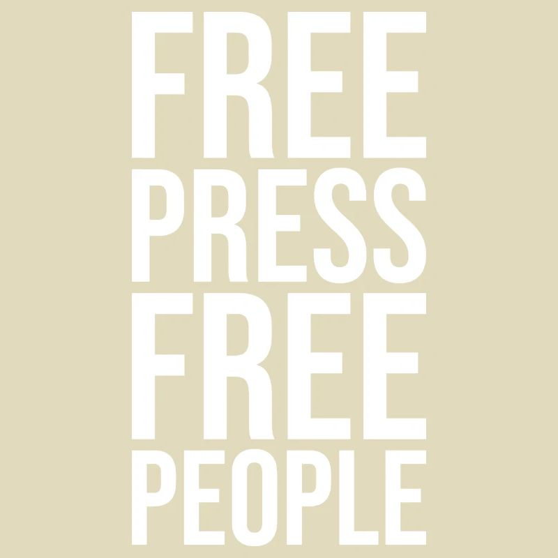 Libres de presse, libres de peuple