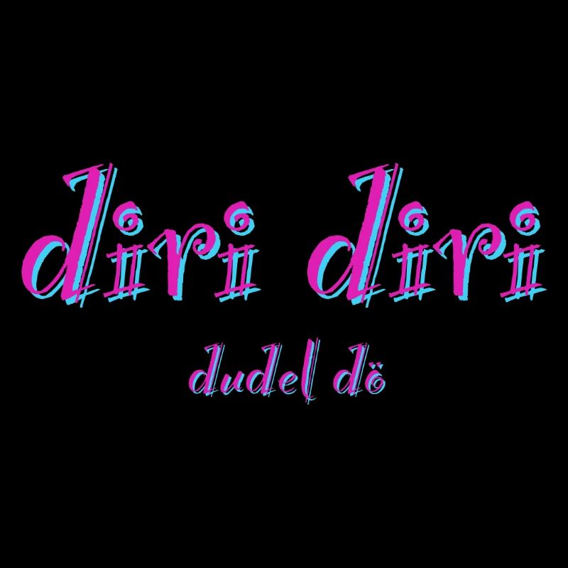 diri diri dudel dö - lady
