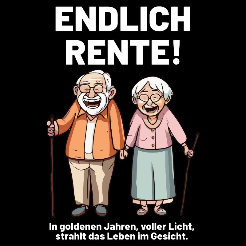 Endlich Rente Spruch
