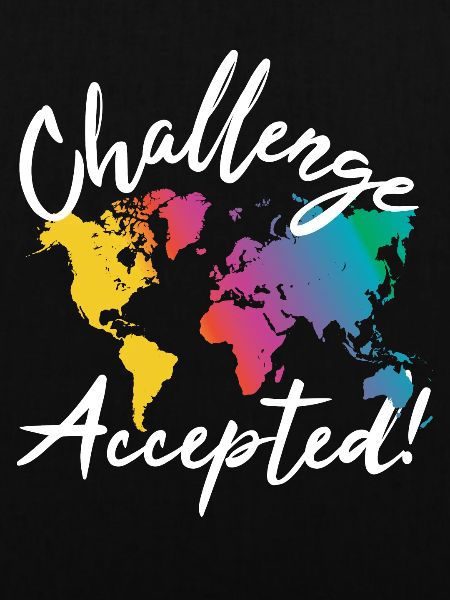 Challenge Accepted World Traveller
