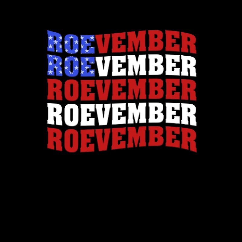 Roevember Pro Choice Voter Roe Vs. Wade