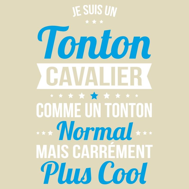 Tonton cavalier comme tonton normal plus cool