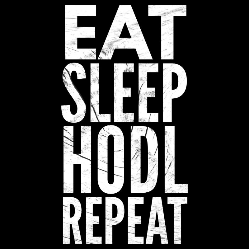 Kryptowährung Design Eat Sleep HODL Repeat