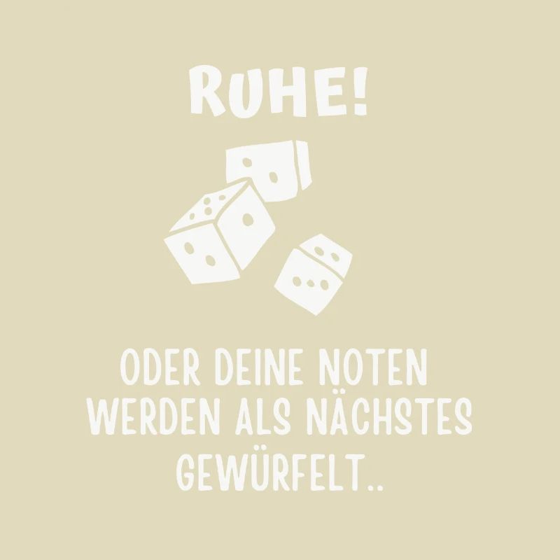 Ruhe ... oder deine Noten