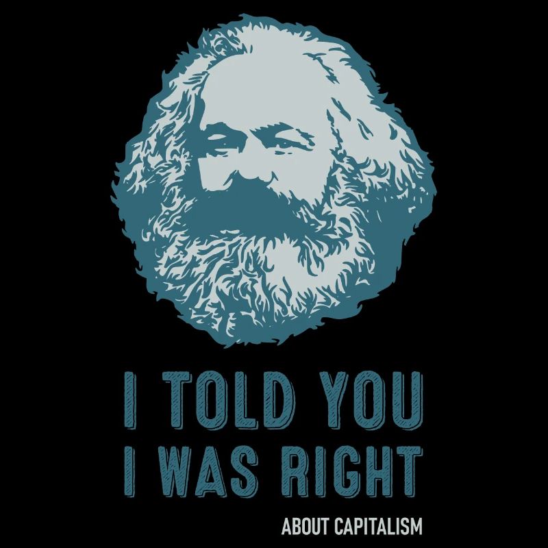 Je vous ai dit que j’avais raison Marx Marxisme