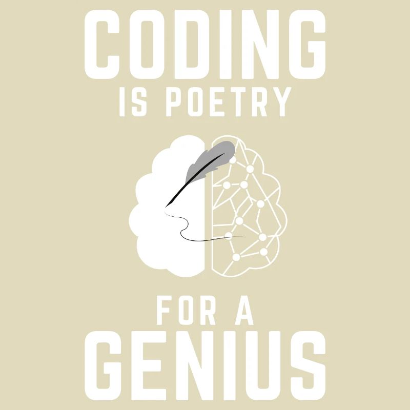 Coding is poetry for a genius Programmierer Shirt