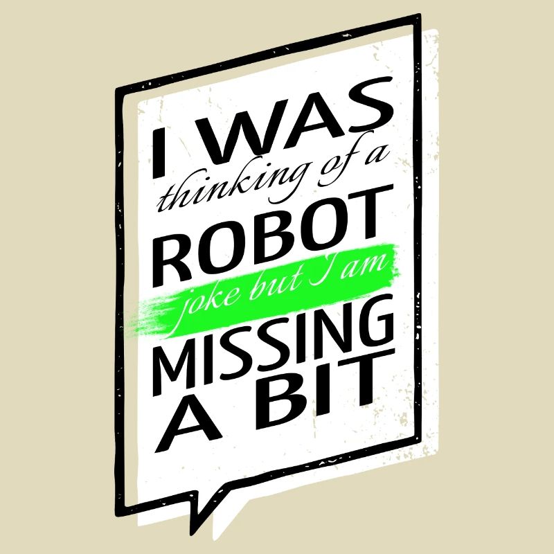 Blagues Robot Engineering Robotique Sci Fi Computer