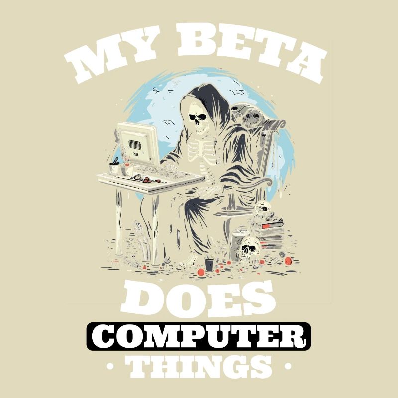 My beta makes computer things programmers