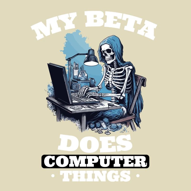 My beta makes computer things programmers