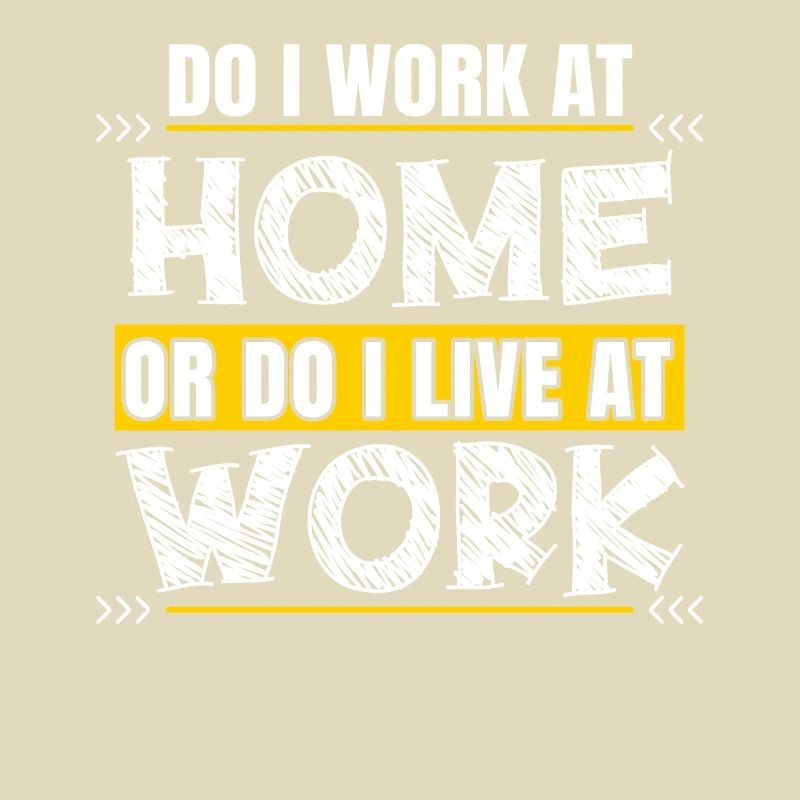 Arbeite Ich Zu Hause Oder Lebe Ich Bei Der Arbeit