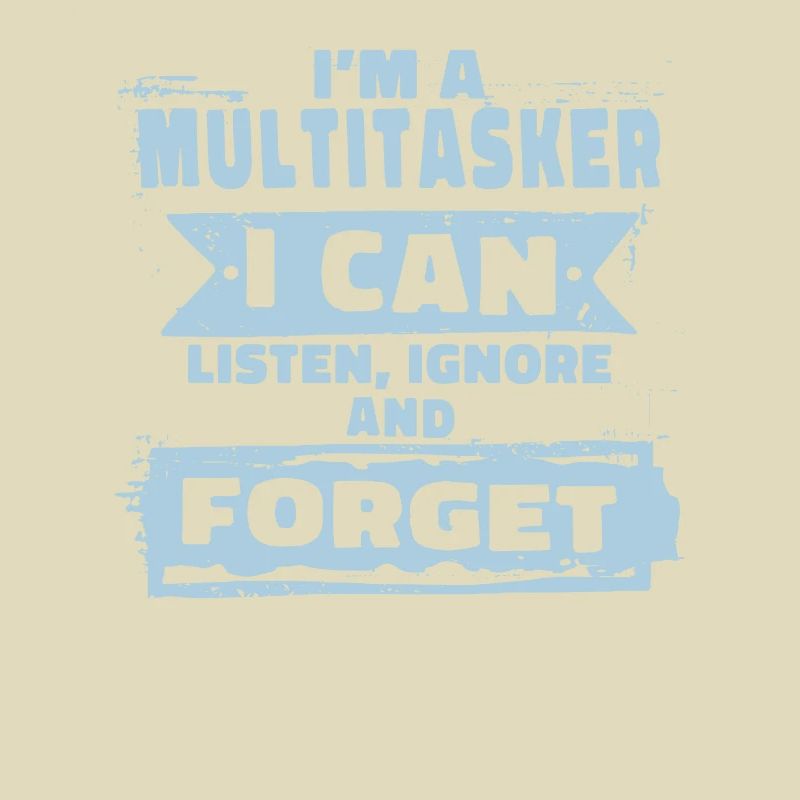 Multitâche - Écouter, ignorer et oublier