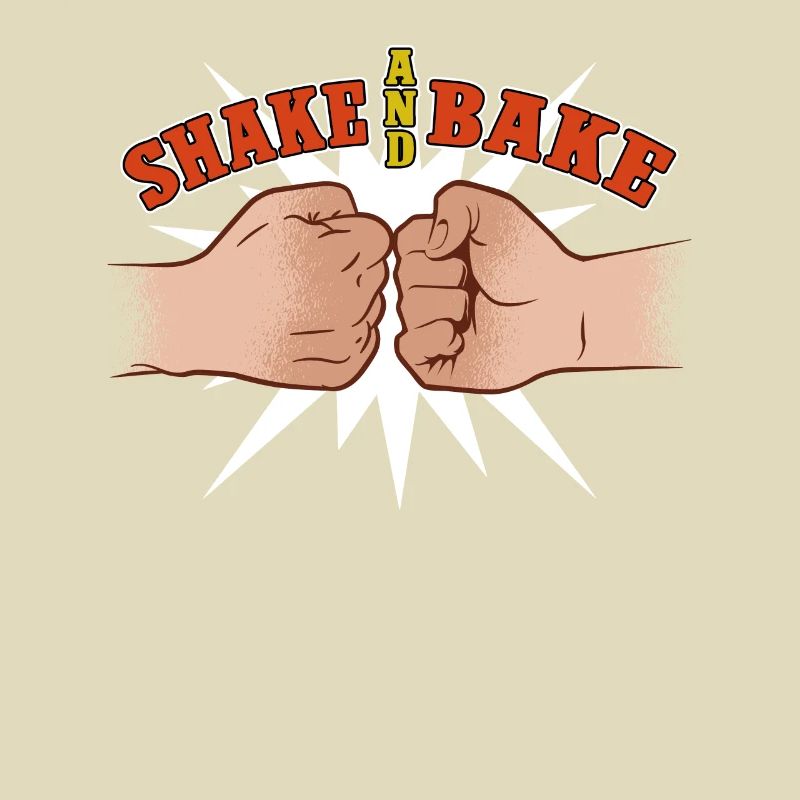 Shake And Bake Fist Thrust Fun Design