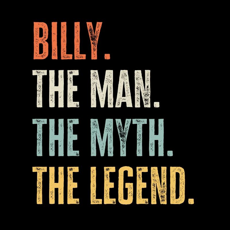 Billy der Beste, Mann Mythos Legende, lustig Bester Name