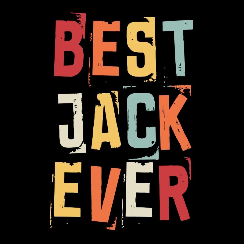 Best Jack Ever Retro First Name Text Saying