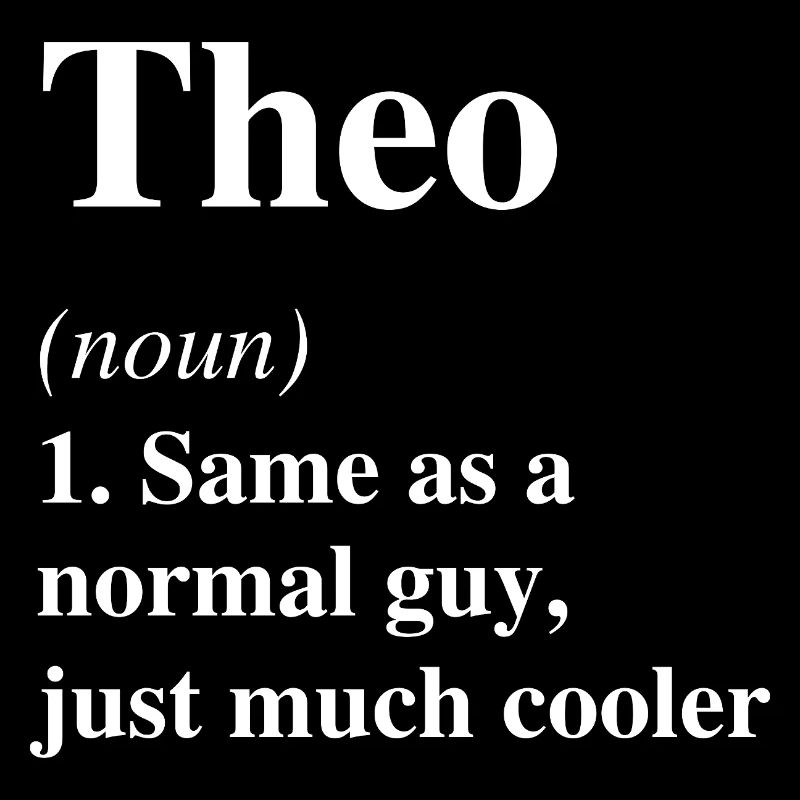 Theo Definition Cooler Name Spruch Geschenk