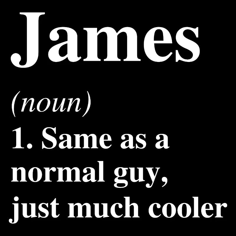 James Definition Cool Name Saying Gift