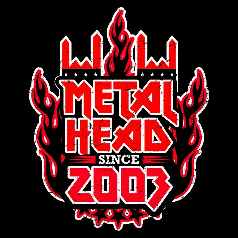 METALHEAD since 2003