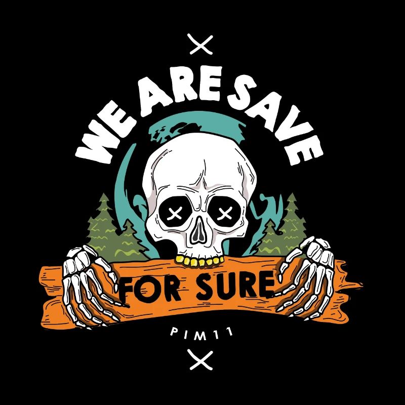 We are save