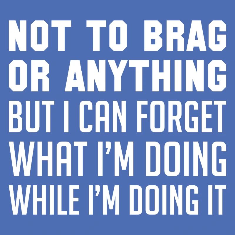 Nicht zu prahlen oder irgendetwas