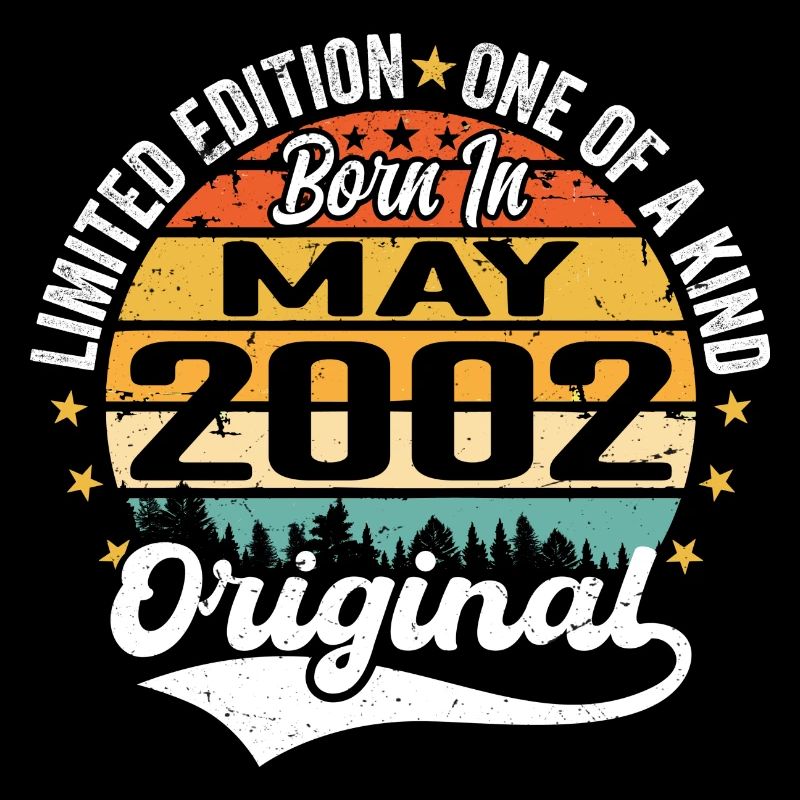 May 2002 Birthday present born in May 2002