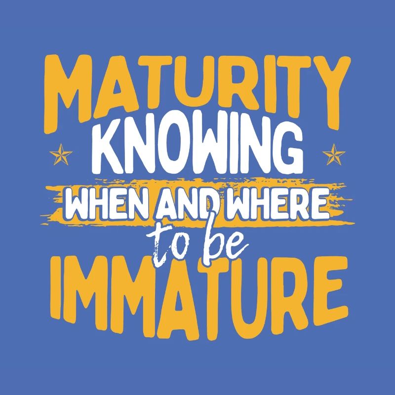 Sarcastic Gift Maturity Knowing When and Where to