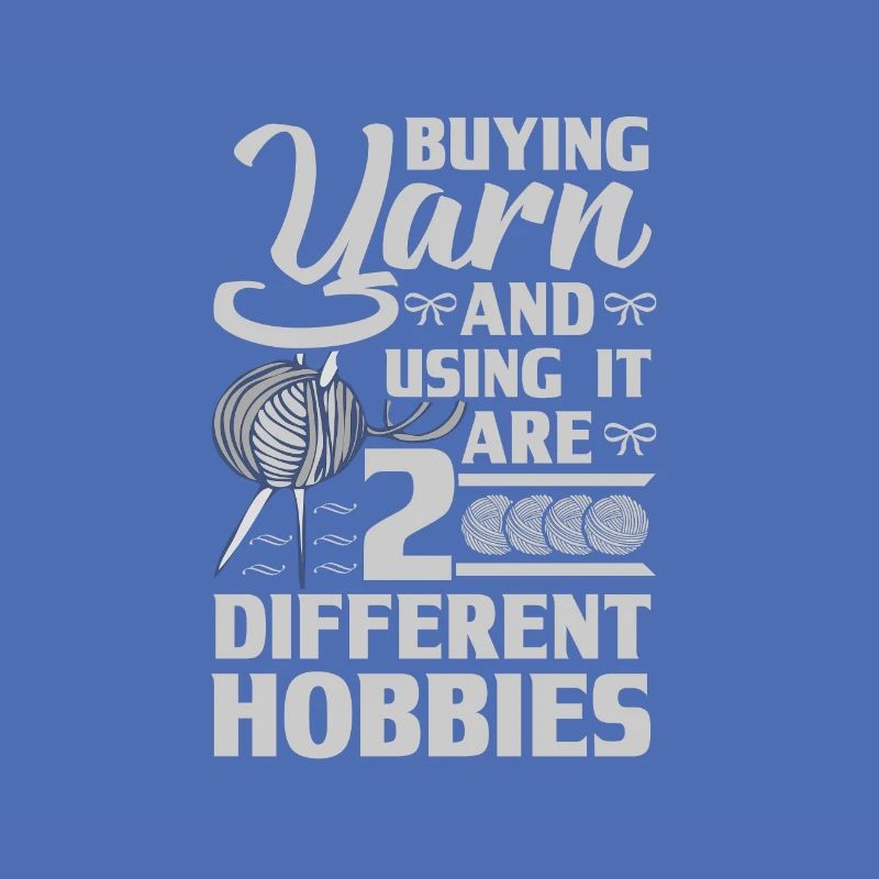 Knitting Humor Buying Yarn and Using it 2
