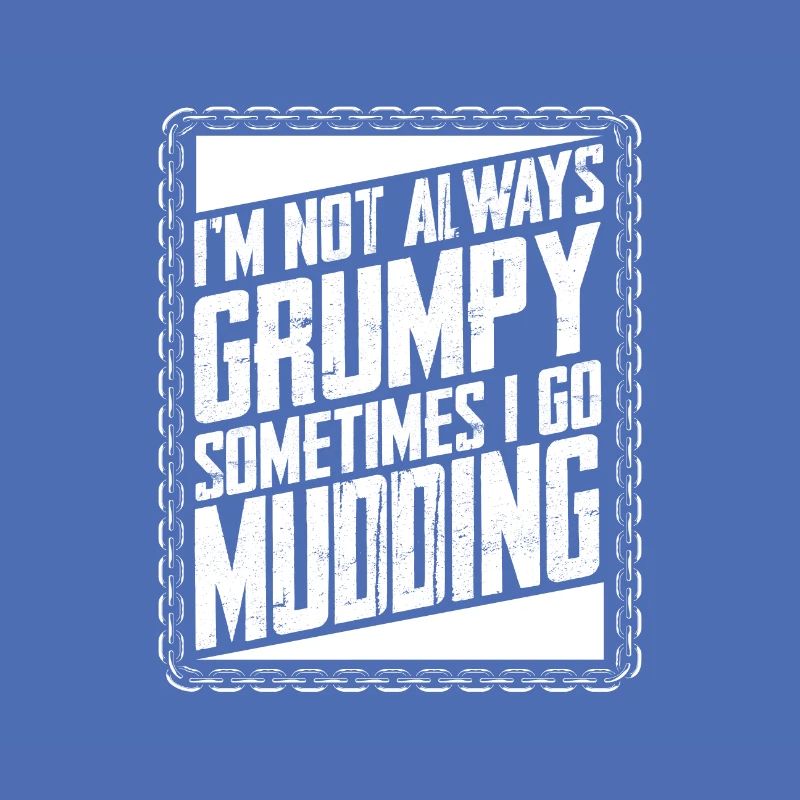 Mud Running Gifts Not Always Grumpy Sometimes Go
