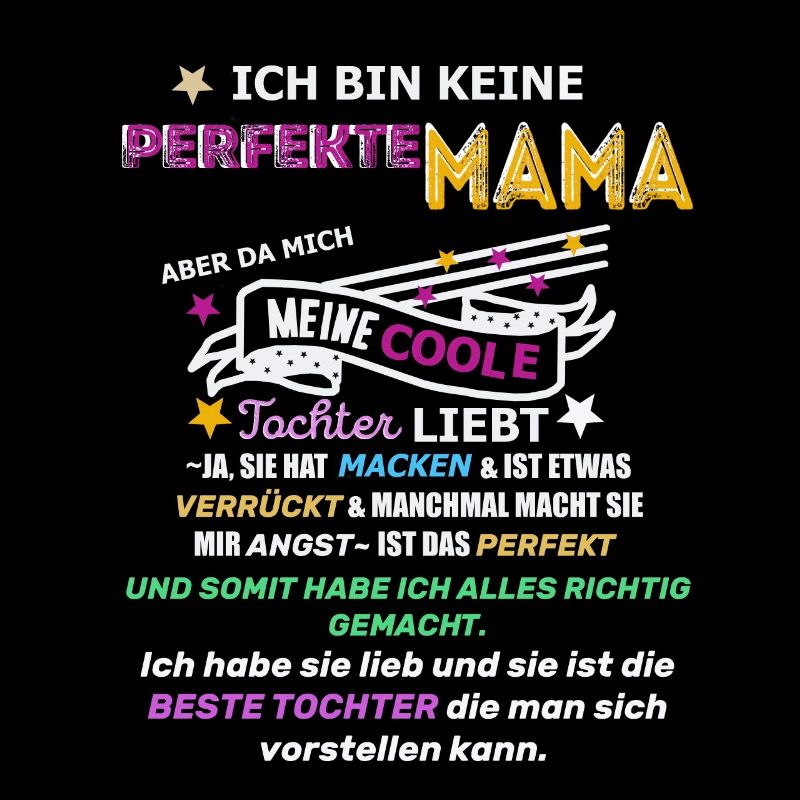 Keine perfekte Mama Spruch