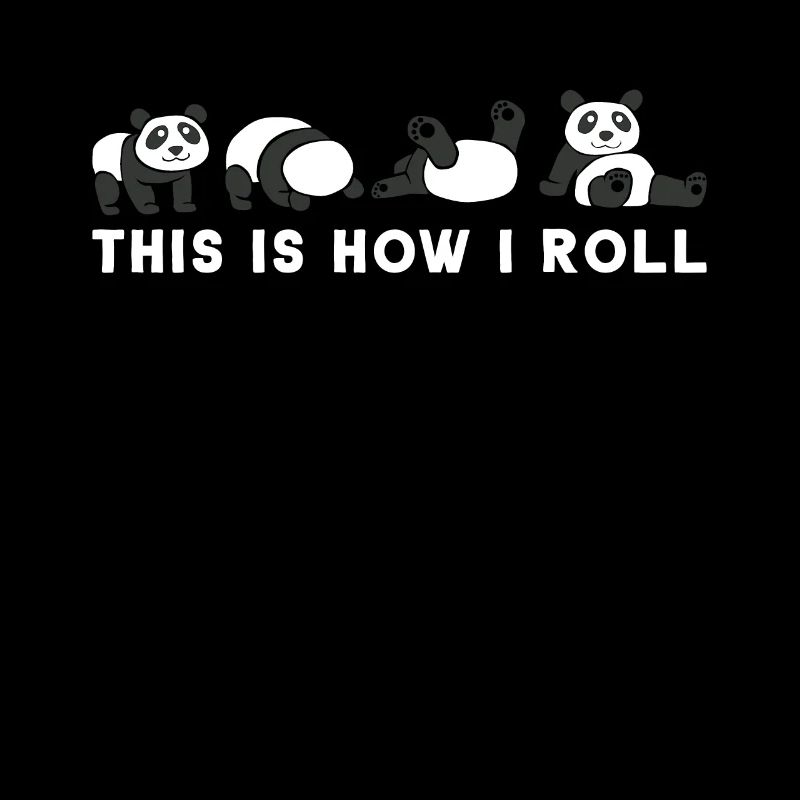 How I Roll Panda Bär Pandabär Abenteuer Geschenk