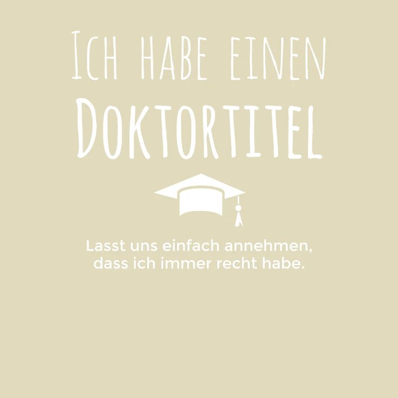 Ich Habe Einen Doktortitel Cooles Abschluss Gift