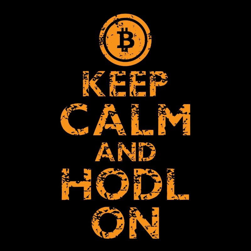 Keep Calm Hodl On Cryptocurrency Bitcoin Crypto