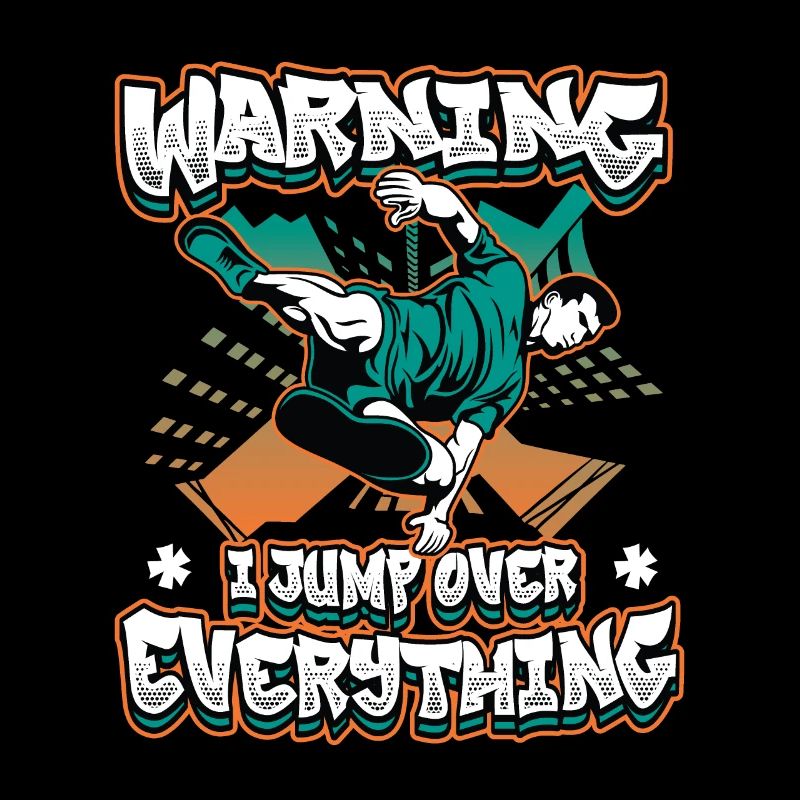 Warning: I jump over everything.